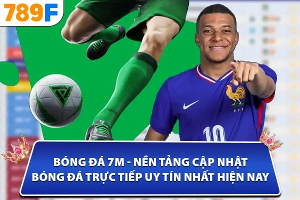 Bóng đá 7m - nguồn thông tin đáng tin cậy